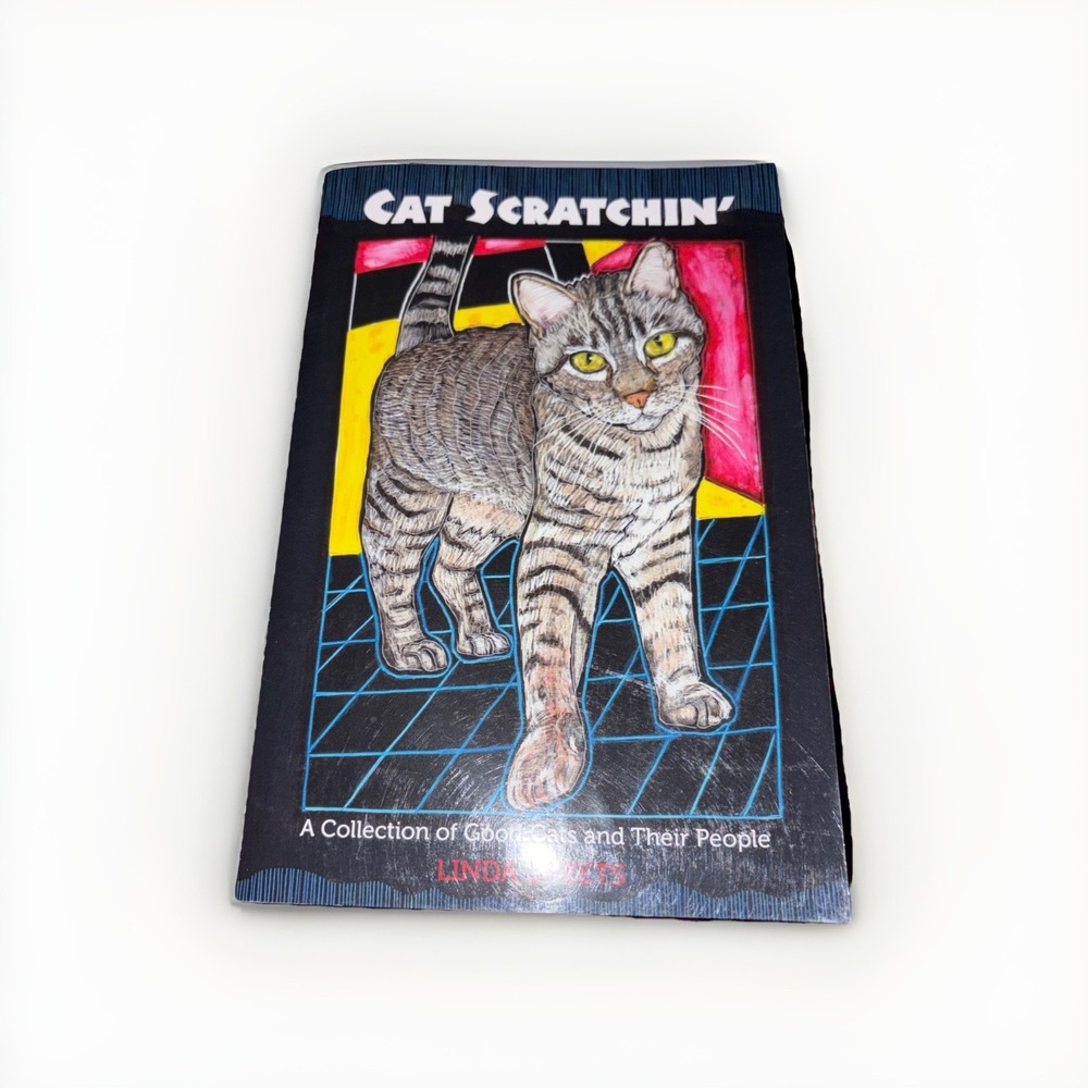 Cat Scratchin': A Collection of Good Cats‎ and Their People Linda Sheets- Signed
